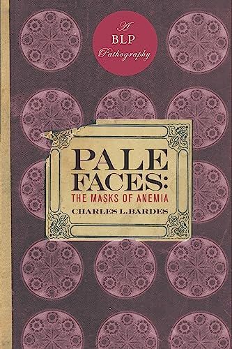 Beispielbild fr Pale Faces : The Masks of Anemia zum Verkauf von Better World Books