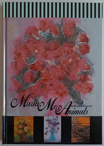 Maria, Me, and Animals (9781934138045) by Carr; Dr. Stedman