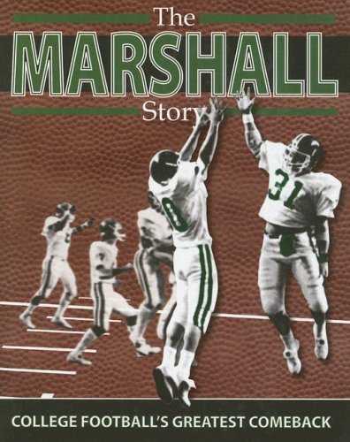 Stock image for The Marshall Story: College Football's Greatest Comeback for sale by George Kent, Bookseller
