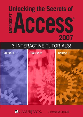 Beispielbild fr Unlocking the Secrets of Microsoft Access 2007 zum Verkauf von SecondSale