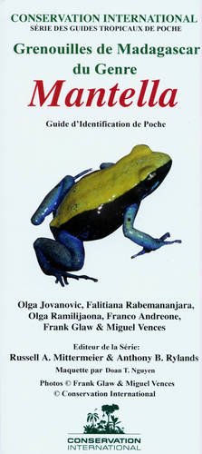 Stock image for Frogs of Madagascar, Genus Mantella: Pocket Identification Guide (Conservation International Pocket Guide Series) for sale by HPB-Ruby