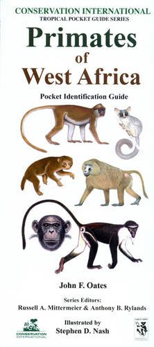 9781934151228: Primates of West Africa: Pocket Identification Guide (Conservation International Tropical Pocket Guide Series)