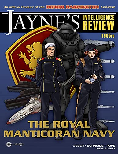 Jayne's Intelligence Review: The Royal Manticoran Navy (9781934153086) by David Weber; Ken Burnside; Thomas Pope