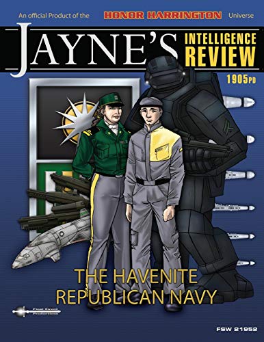 Jaynes Intelligence Review #2: The Havenite Republican Navy (Jayne's Intelligence Reviews) (9781934153093) by Weber, David; Burnside, Ken; Pope, Thomas