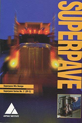Beispielbild fr Superpave Mix Design: Superpave Series No. 2 zum Verkauf von Irish Booksellers