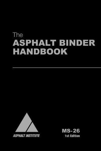 Beispielbild fr MS-26 the Asphalt Binder Handbook zum Verkauf von ThriftBooks-Dallas