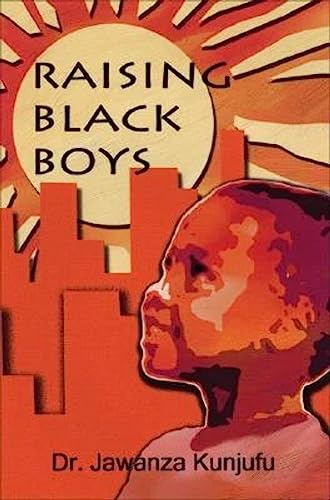 Raising Black Boys (9781934155073) by Kunjufu, Dr. Jawanza