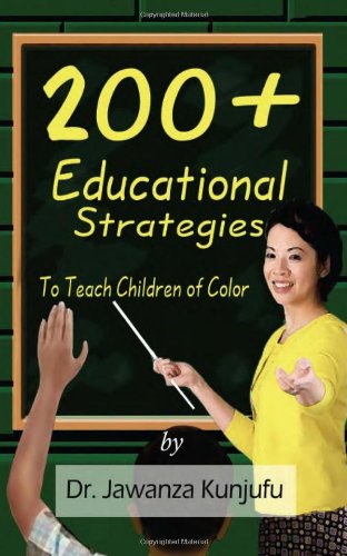 Stock image for 200+ Educational Strategies to Teach Children of Color for sale by HPB-Ruby