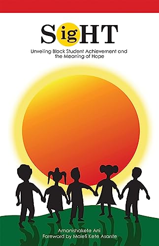 9781934155806: SigHT: Unveiling Black Student Achievement and the Meaning of Hope