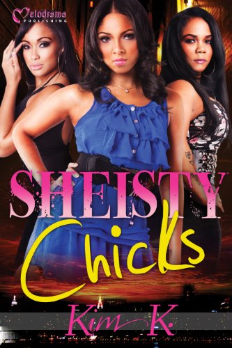 Stock image for Sheisty Chicks for sale by SecondSale