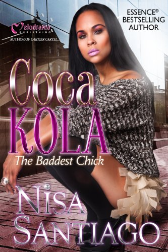 Beispielbild fr Coca Kola - the Baddest Chick zum Verkauf von Better World Books