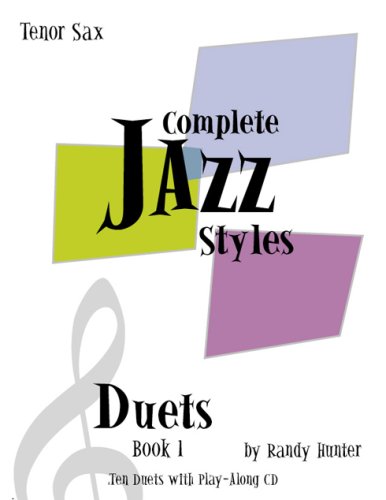 Beispielbild fr Complete Jazz Styles Duets Book1: Tenor Sax zum Verkauf von Revaluation Books