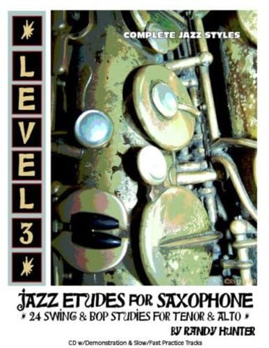 Stock image for Level Three: Jazz Etudes for Saxophone for sale by SecondSale