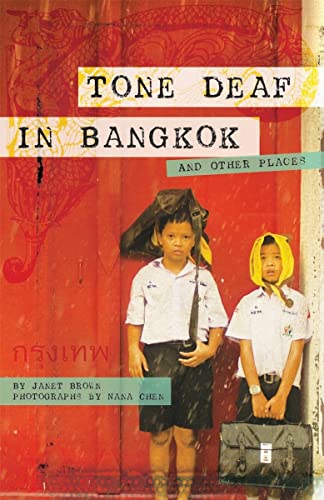 Imagen de archivo de Tone Deaf in Bangkok ( And Other Places) a la venta por SecondSale