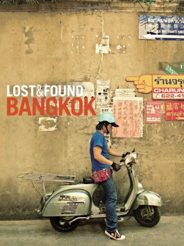 Beispielbild fr Lost and Found Bangkok zum Verkauf von Reuseabook