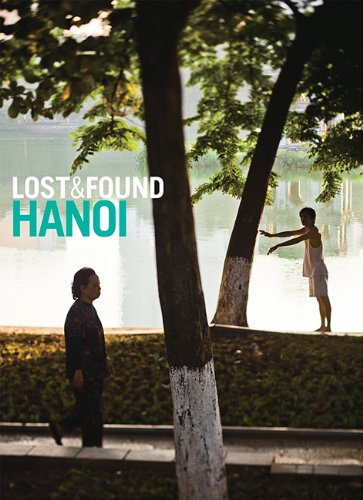 Imagen de archivo de Lost & Found Hanoi a la venta por Dunaway Books