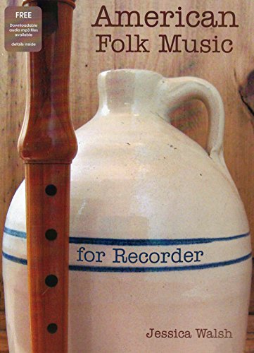 Beispielbild fr American Folk Music for Recorder Book/audio files zum Verkauf von Zoom Books Company