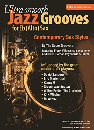 Stock image for Ultra Smooth Jazz Grooves for Eb Instruments Book/digital audio files for sale by SecondSale