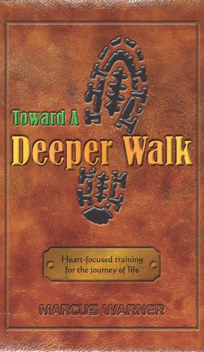 Beispielbild fr Toward a Deeper Walk zum Verkauf von Front Cover Books