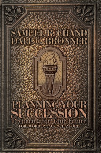9781934165249: Planning Your Succession: Preparing for Your Future
