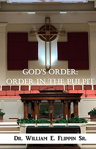 Imagen de archivo de God's Order: Order in the Pulpit a la venta por THE SAINT BOOKSTORE