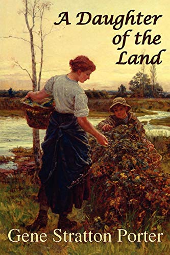 Stock image for A Daughter of the Land for sale by Lucky's Textbooks