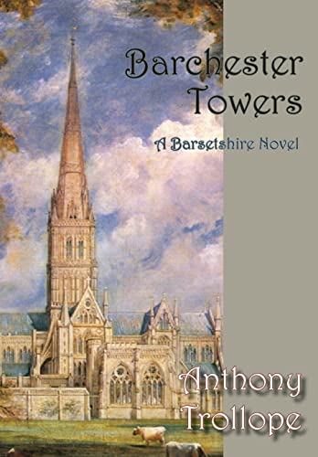 9781934169803: Barchester Towers (Norilana Book Classics: The Barsetshire Novels)