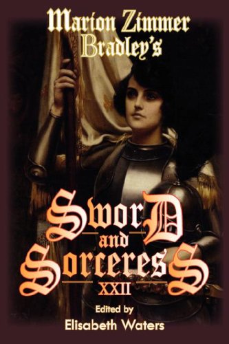 Beispielbild fr Marion Zimmer Bradley's Sword and Sorceress XXII zum Verkauf von Better World Books
