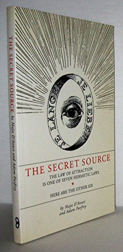 9781934170076: Secret Source: The Law of Attraction Is One of Seven Ancient Hermetic Laws: Here Are the Other Six