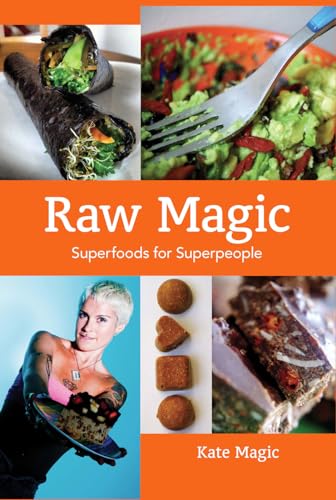 Beispielbild fr Raw Magic: Superfoods for Superpeople zum Verkauf von WorldofBooks