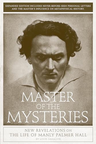 9781934170632: Master of the Mysteries: New Revelations on the Life of Manly Palmer Hall