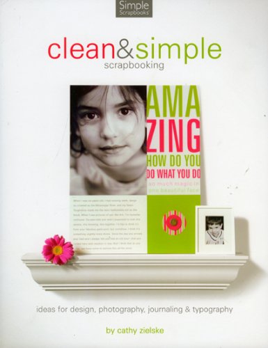 Clean & Simple: Scrapbooking/The Digital Kit (9781934176030) by [???]
