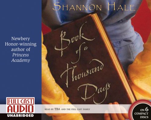 Book of a Thousand Days [Library] (9781934180228) by Hale, Shannon