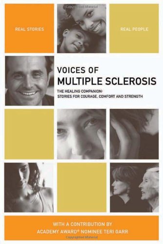 9781934184080: Voices of Multiple Sclerosis: The Healing Companion: Stories for Courage, Comfort and Strength