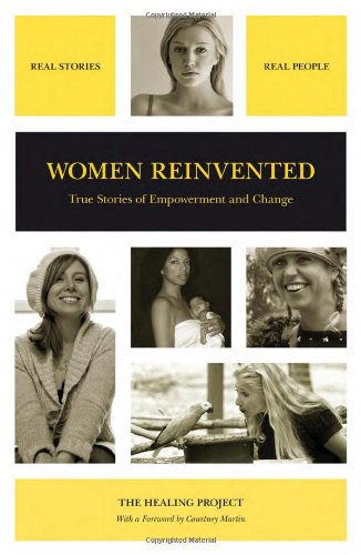 Stock image for Women Reinvented: True Stories of Empowerment and Change (Voices of Series) for sale by Wonder Book