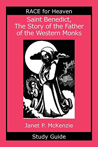 Stock image for Saint Benedict, The Story of the Father of the Western Monks Study Guide for sale by Ergodebooks