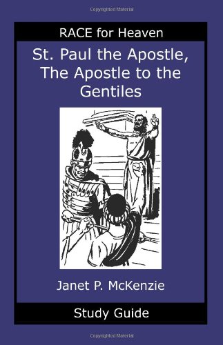 Imagen de archivo de Saint Paul the Apostle, the Story of the Apostle to the Gentiles Study Guide a la venta por ThriftBooks-Atlanta