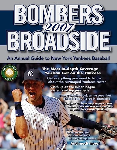Beispielbild fr Bombers Broadside 2007: An Annual Guide to New York Yankees Baseball zum Verkauf von Hay-on-Wye Booksellers