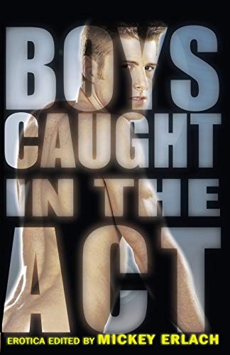 Stock image for Boys Caught In The Act for sale by PBShop.store US