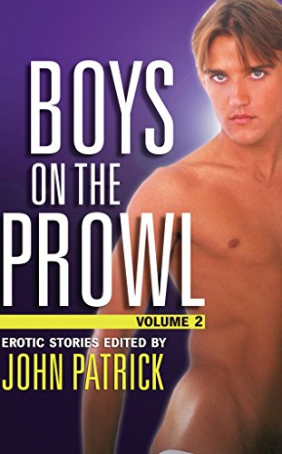 Boys on the Prowl volume 2 (9781934187609) by John Patrick