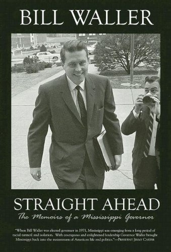 STRAIGHT AHEAD; MEMOIRS OF A MISSISSIPPI GOVERNOR.