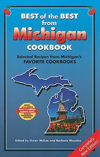 Beispielbild fr Best of the Best from Michigan Cookbook: Selected Recipes from Michigan's Favorite Cookbooks (Best of the Best Cookbook) zum Verkauf von SecondSale