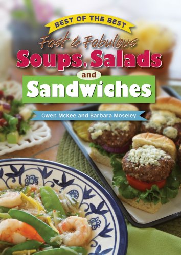 Beispielbild fr Best of the Best Fast and Fabulous Soups, Salads, and Sandwiches zum Verkauf von Better World Books