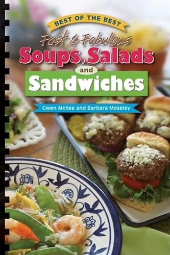 Beispielbild fr Best of the Best Fast and Fabulous Soups, Salads, and Sandwiches zum Verkauf von Better World Books