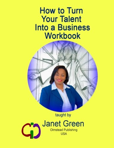 Beispielbild fr How to Turn Your Talent into a Business Workbook zum Verkauf von Lucky's Textbooks