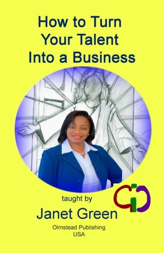 Beispielbild fr How to Turn Your Talent into a Business zum Verkauf von Lucky's Textbooks