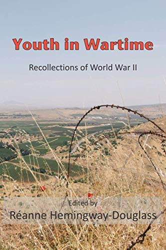 Beispielbild fr Youth in Wartime: Recollections of World War II zum Verkauf von Revaluation Books