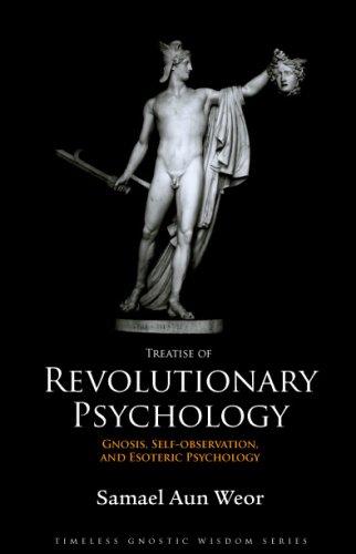 Stock image for TREATISE OF REVOLUTIONARY PSYCHOLOGY (Timeless Gnostic Wisdom) for sale by Idaho Youth Ranch Books