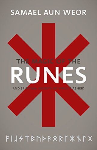 9781934206294: Gnostic Magic of the Runes: Gnosis, the Aeneid, and the Liberation of the Consciousness (Timeless Gnostic Wisdom)