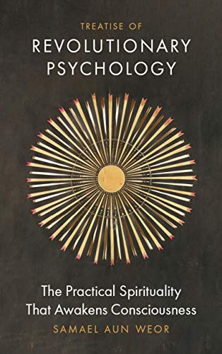 Beispielbild fr Treatise of Revolutionary Psychology: The Practical Spirituality That Awakens Consciousness zum Verkauf von ThriftBooks-Dallas